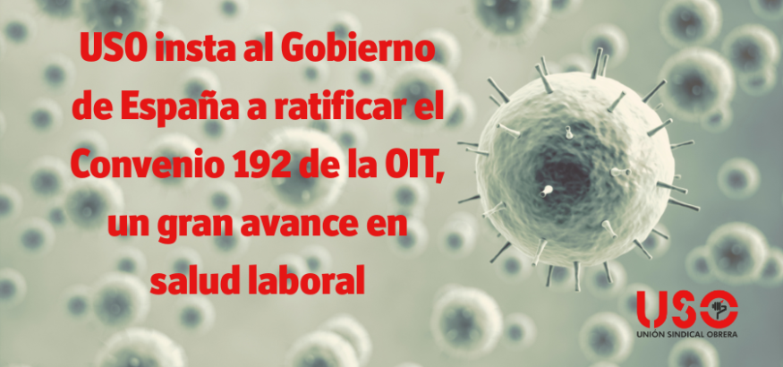 USO exige al Gobierno ratificar el convenio de la OIT sobre riesgos biológicos