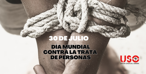 USO reclama la aprobación de la Ley integral contra la Trata de Personas