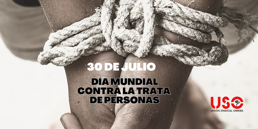 USO reclama la aprobación de la Ley integral contra la Trata de Personas USO reclama la aprobación de la Ley integral contra la Trata de Personas