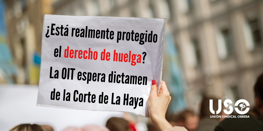 ¿Está realmente protegido el derecho de huelga de los trabajadores y los sindicatos? ¿Está realmente protegido el derecho de huelga de los trabajadores y los sindicatos?