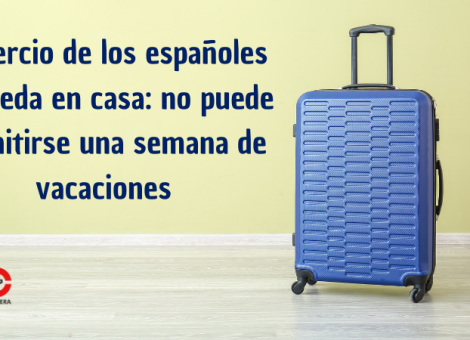 1 de cada 3 españoles no podrá irse una semana de vacaciones