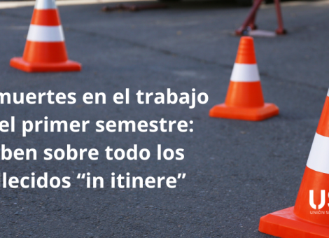 363 personas murieron por accidentes de trabajo en jornada o “in itinere”