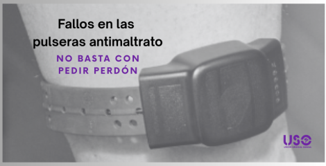 Fallos en las pulseras antimaltrato: pedir perdón no garantiza la seguridad ni la no repetición