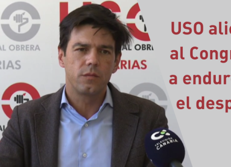 USO alienta al Congreso a endurecer el despido
