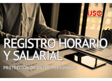 Registro de jornada y salarios: obligaciones y protección de datos