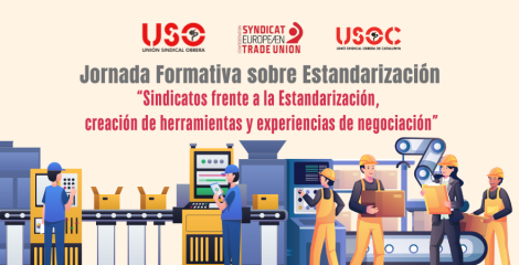 USO, USOC y la CES organizan una jornada sobre estandarización y calidad en el trabajo