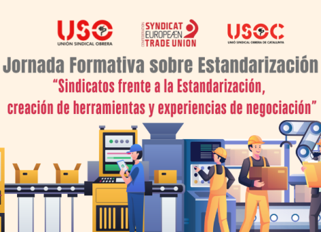 USO, USOC y la CES organizan una jornada sobre estandarización y calidad en el trabajo