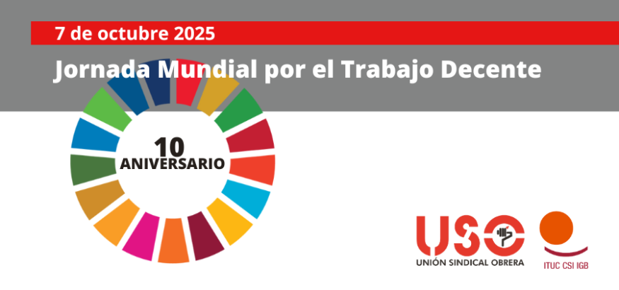 Jornada Mundial por el Trabajo Decente: el empleo, en el centro de las políticas