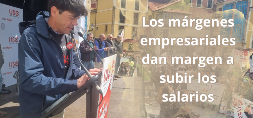 Márgenes empresariales históricos, márgenes para subir salarios