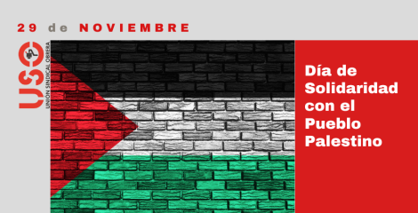 USO se suma al Día Internacional de Solidaridad con el Pueblo Palestino