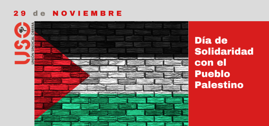 USO se suma al Día Internacional de Solidaridad con el Pueblo Palestino