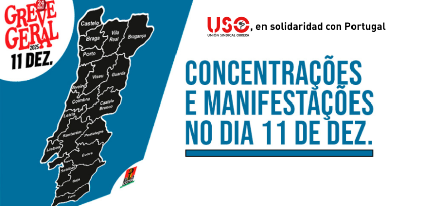 Solidaridad de USO con la clase trabajadora portuguesa en su huelga Solidaridad de USO con la clase trabajadora portuguesa en su huelga