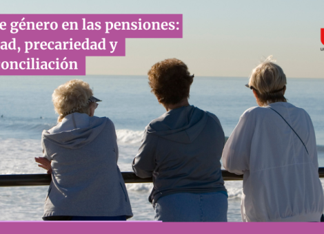 Brecha de género en pensiones: precariedad y parcialidad lastran a las mujeres