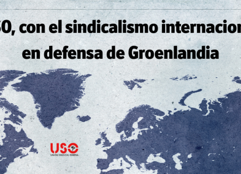 La USO se suma al sindicalismo internacional en defensa de Groenlandia