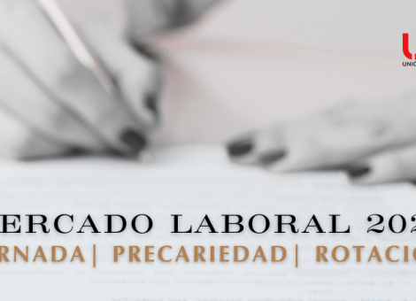 Mercado laboral 2025: 1 de cada 5 contratos duró menos de una semana