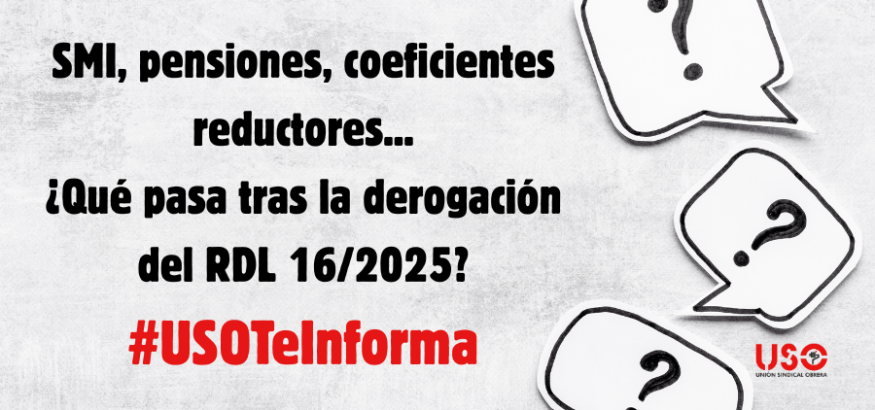 SMI, pensiones... ¿qué supone no convalidar el RDL 16/2025 en el Congreso?