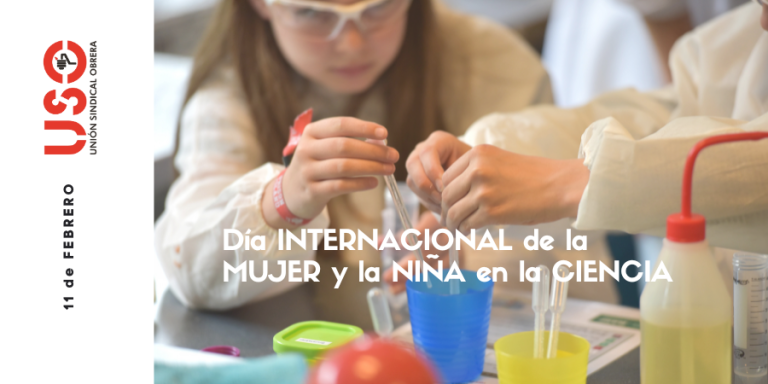 Sindicato USO. Por una ciencia sin brechas de género para impulsar el futuro de las niñas