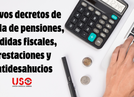 Publicados los decretos para pensiones, cotizaciones, prestaciones y antidesahucios