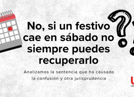 No: si un festivo cae en sábado, no tienen por qué darte un día libre