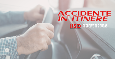 Resolvemos tus dudas sobre accidentes laborales e “in itinere”