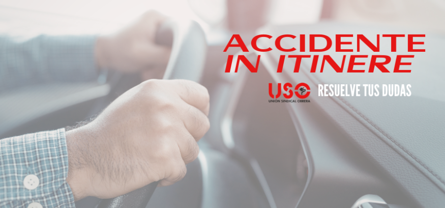Sindicato USO. Resolvemos tus dudas sobre accidentes laborales e in itinere