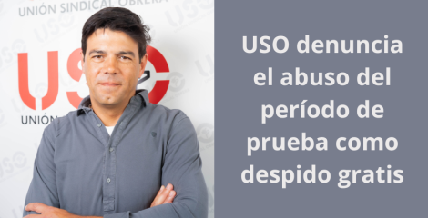 USO denuncia los fraudes en el período de prueba