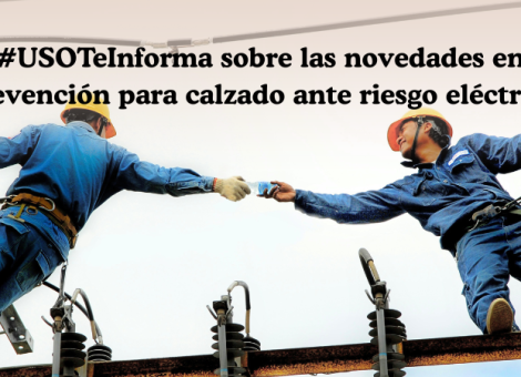 Novedades normativas sobre el calzado de protección frente al riesgo eléctrico