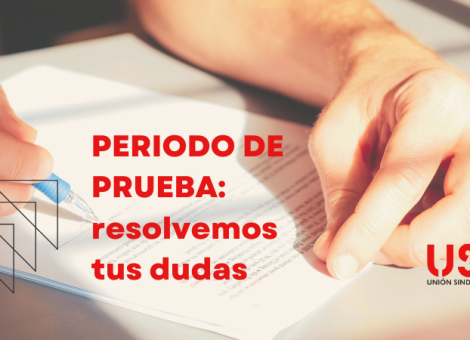 Periodo de prueba: qué es, cuánto dura y qué derechos tienes