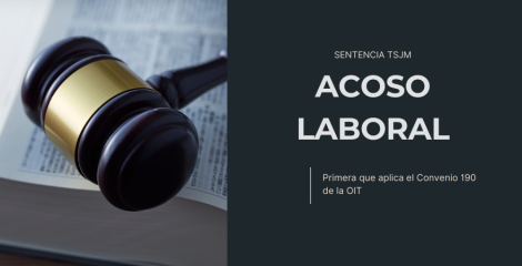 Primera sentencia que reconoce como acoso laboral un solo acto