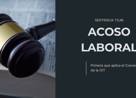 Primera sentencia que reconoce como acoso laboral un solo acto