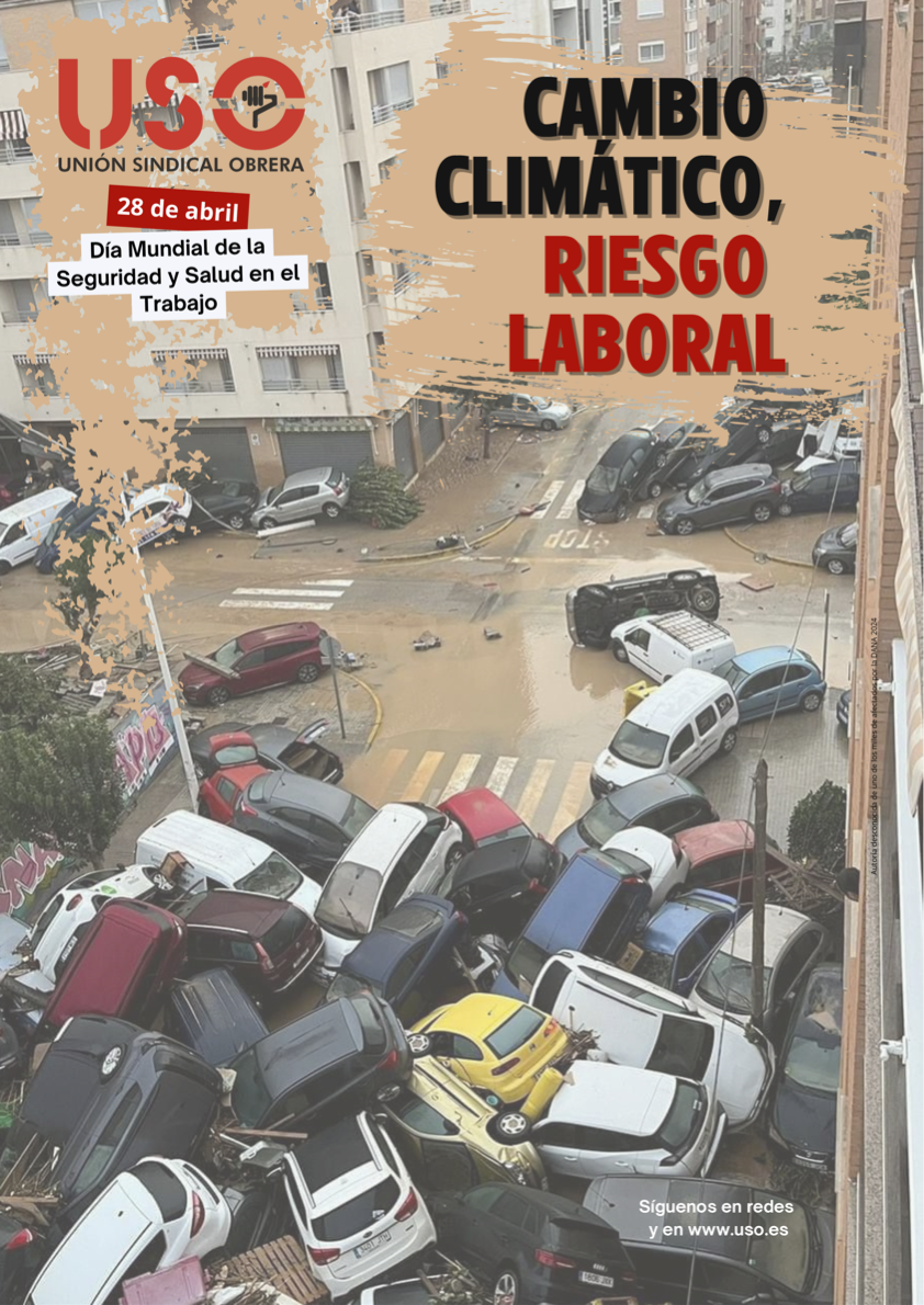 Cambio climático, riesgo laboral. Campaña 28 de abril