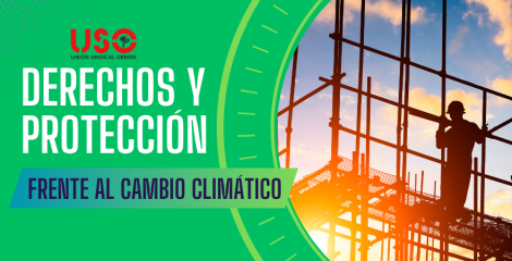 Guía sobre derechos y protección frente al riesgo laboral del cambio climático