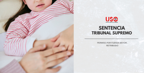 El Supremo confirma que el permiso por fuerza mayor familiar de 4 días al año es retribuido