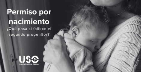 Permiso por nacimiento con fallecimiento del segundo progenitor Permiso por nacimiento con fallecimiento del segundo progenitor