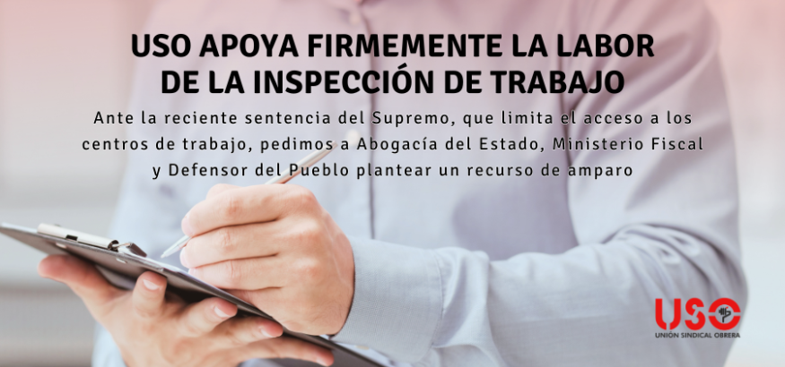 USO apoya firmemente la labor de Inspección y reclama revisar la sentencia del Supremo