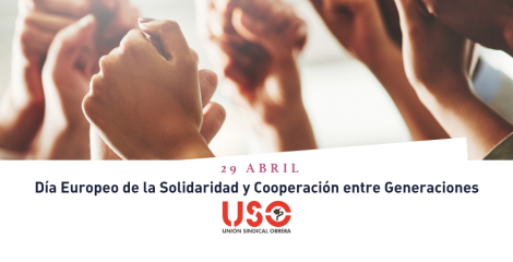 USO reivindica la solidaridad intergeneracional: sin unidad no hay derechos