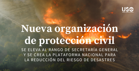 Nueva organización en la protección civil frente al riesgo de desastres