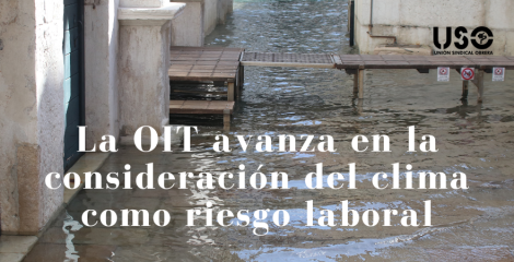 Medidas de la OIT para proteger a las personas trabajadoras frente a los riesgos climáticos Medidas de la OIT para proteger a las personas trabajadoras frente a los riesgos climáticos