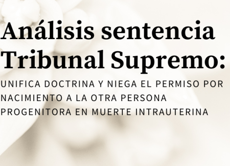 Supremo: no hay permiso por nacimiento al otro progenitor en muerte intrauterina