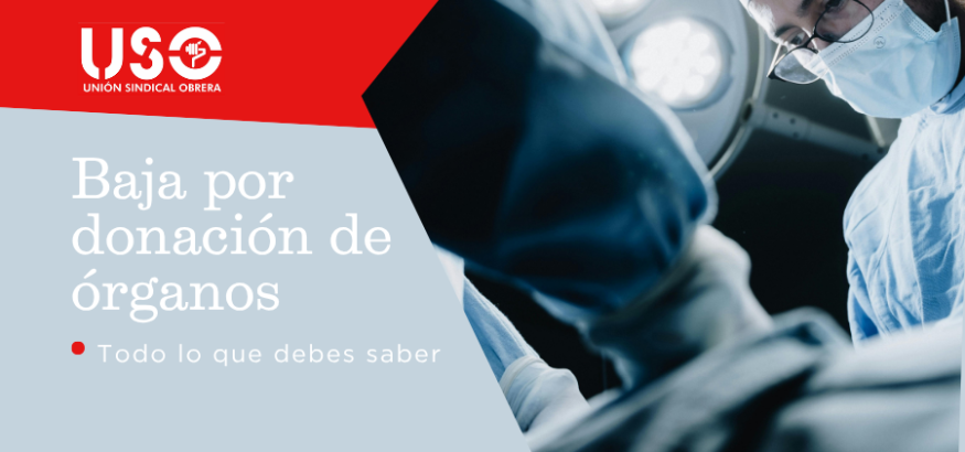 La baja médica por donación de órganos cubre el 100% del sueldo La baja médica por donación de órganos cubre el 100% del sueldo