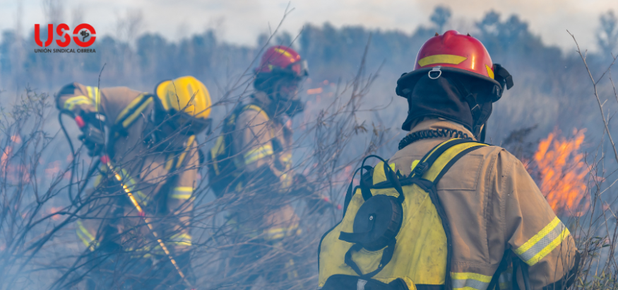 Sindicato USO. Bomberos forestales: la primera línea contra el fuego que el Estado sigue sin proteger