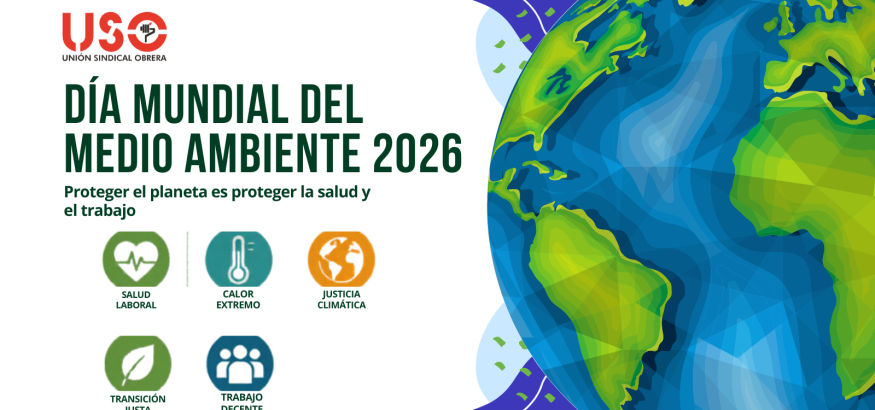 Sindicato USO. Proteger el medio ambiente es proteger la salud y el trabajo