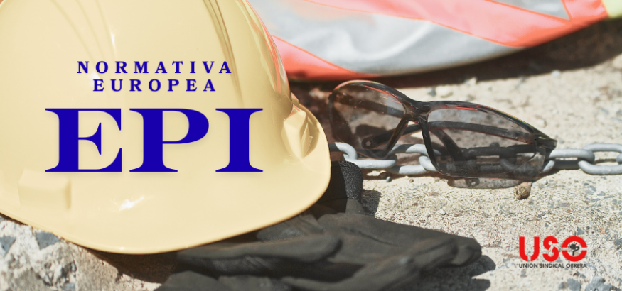 Sindicato USO. Normativa europea de EPI: exigente con la técnica, menos con el género y la edad