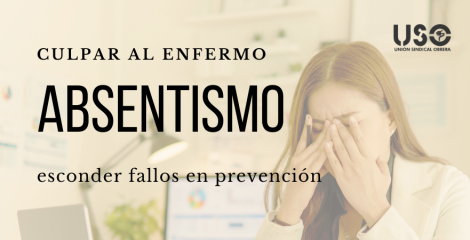 Absentismo laboral: culpa al trabajador enfermo y esconde fallos en PRL