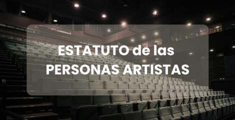 El nuevo Estatuto de las Personas Artistas: qué cambia y a quién afecta