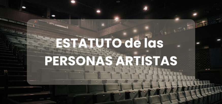 El nuevo Estatuto de las Personas Artistas: qué cambia y a quién afecta