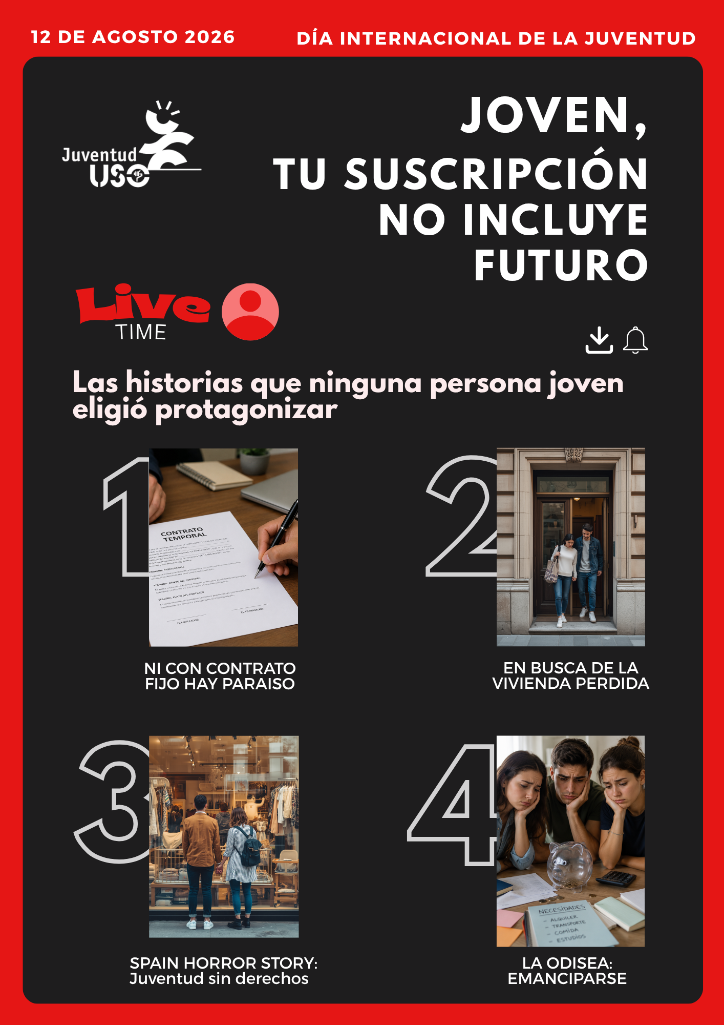 Joven, tu suscripción no incluye futuro. Día Internacional de la Juventud