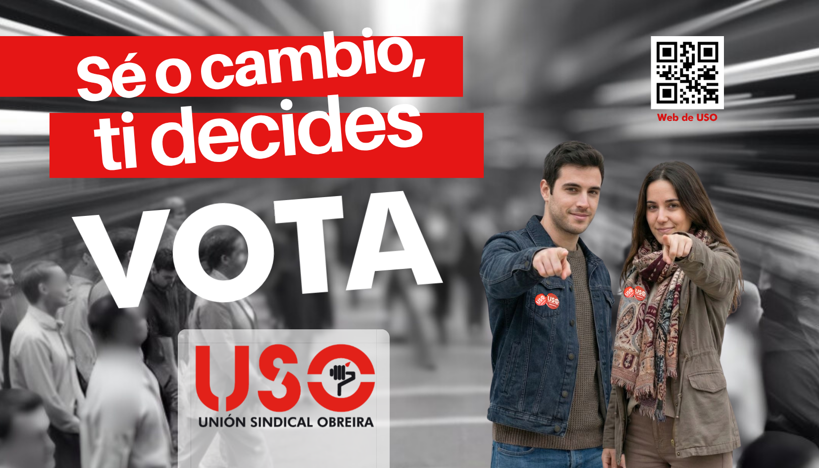 Adhesivo Vota. Sé el cambio, tú decides. USO-Galicia