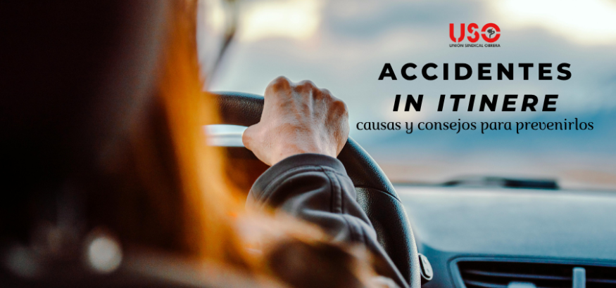 Sindicato USO. Accidentes in itinere: ir y volver del trabajo es también un riesgo