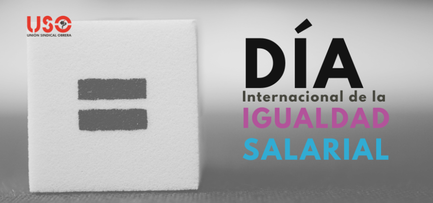 USO exige que la igualdad salarial pase de la norma a la nómina USO exige que la igualdad salarial pase de la norma a la nómina